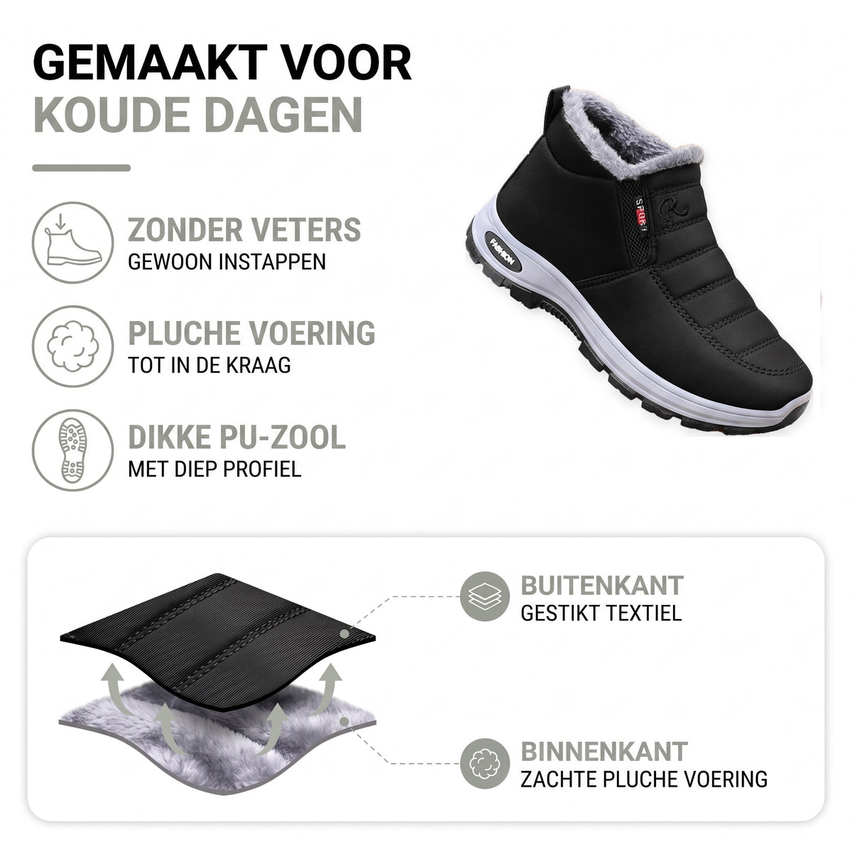 Winterschoenen dames & heren in één oogopslag: zonder veters, pluche voering tot in de kraag, dikke PU-zool met profiel